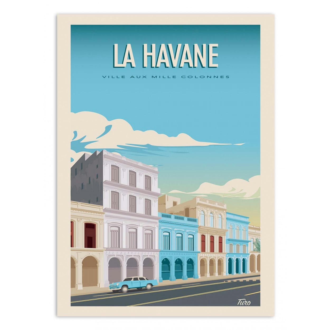 TUROMEMORIESSTUDIO - LA HAVANE - TURO - Affiche d'art avec Cadre bois noir - 30 x 40 cm