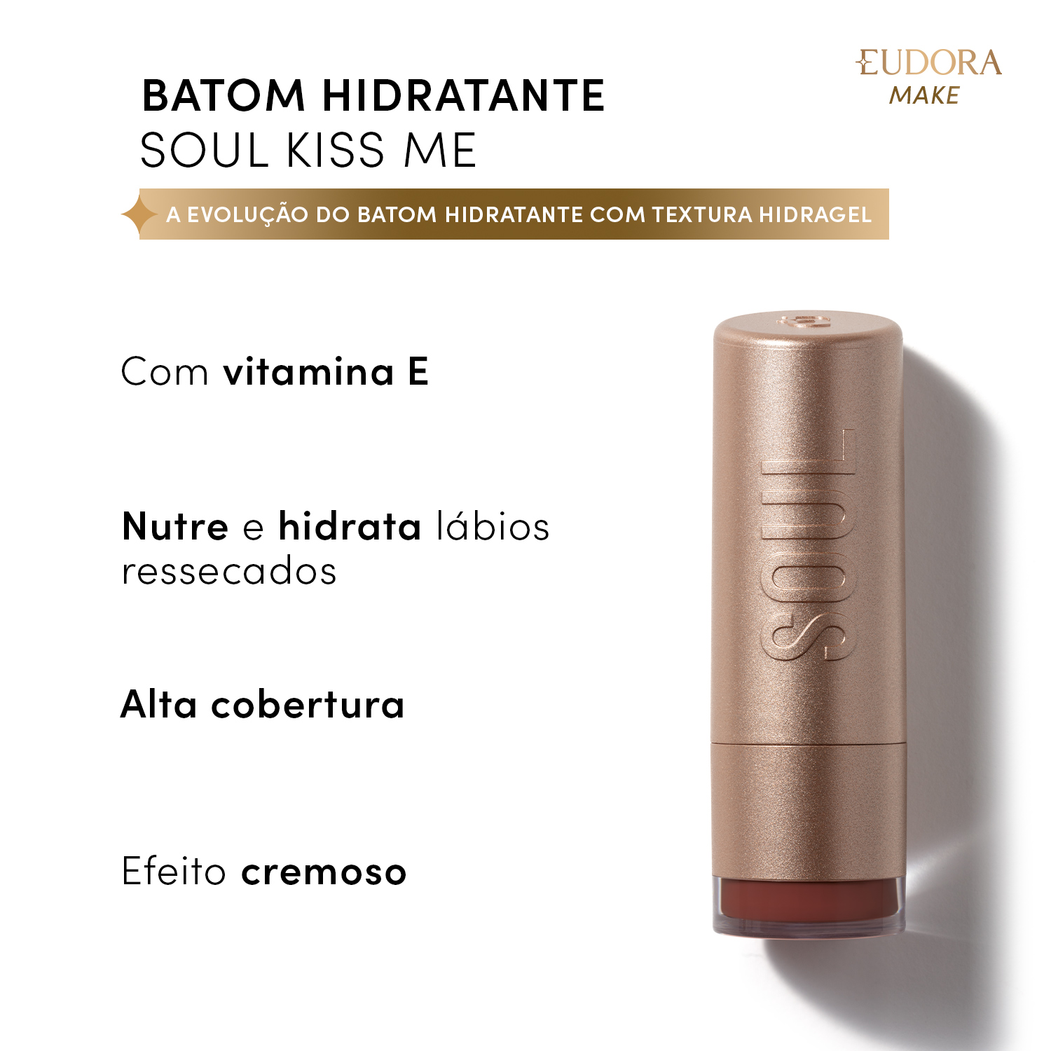 Batom Hidratante Castanho Passarela SOUL Kiss Me 3,7g