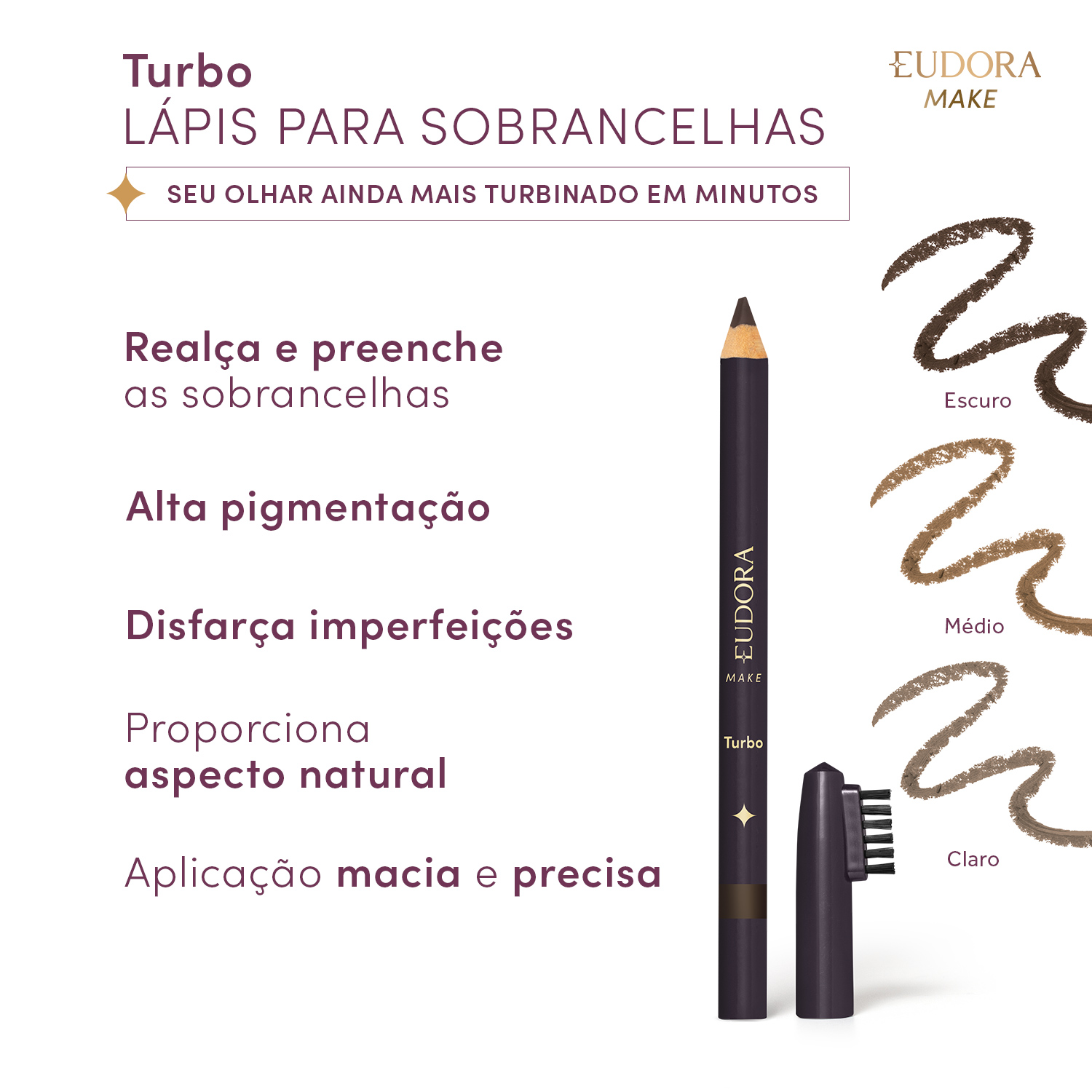Lápis para Sobrancelhas Marrom Escuro Turbo Eudora Make 1,1g