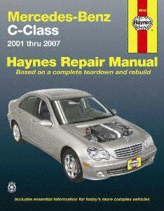 Mercedes-Benz C-Class 2001 thru 2007 Haynes Repair Manual, 63040