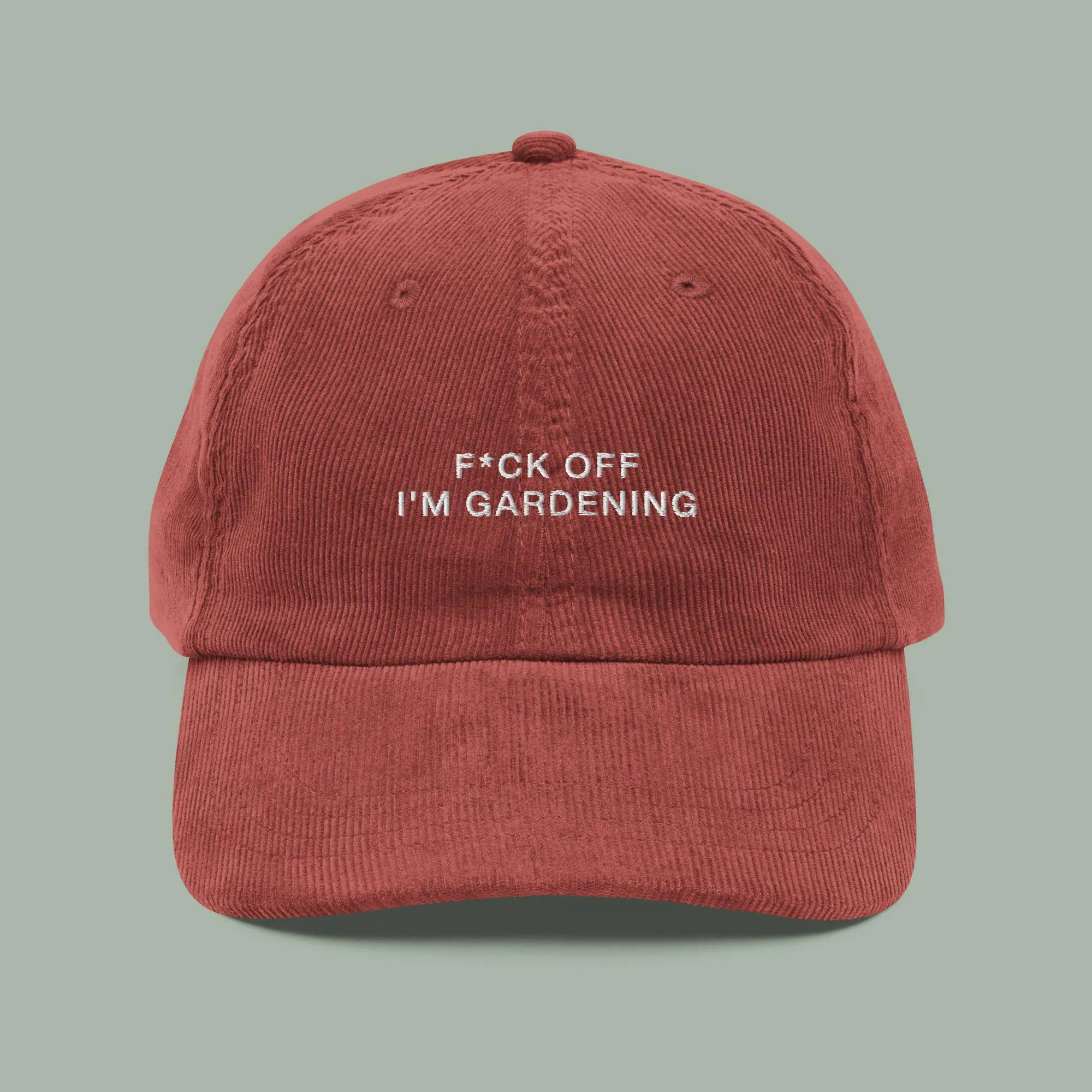 F*ck Off I'm Gardening Embroidered Corduroy Hat: Gardening Gifts