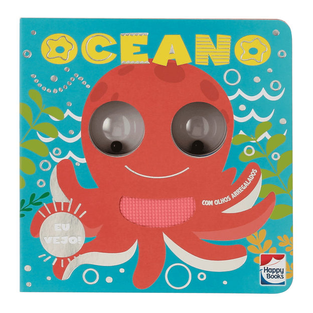 EU VEJO! COM OLHOS ARREGALADOS OCEANO LIVRO INFANTIL