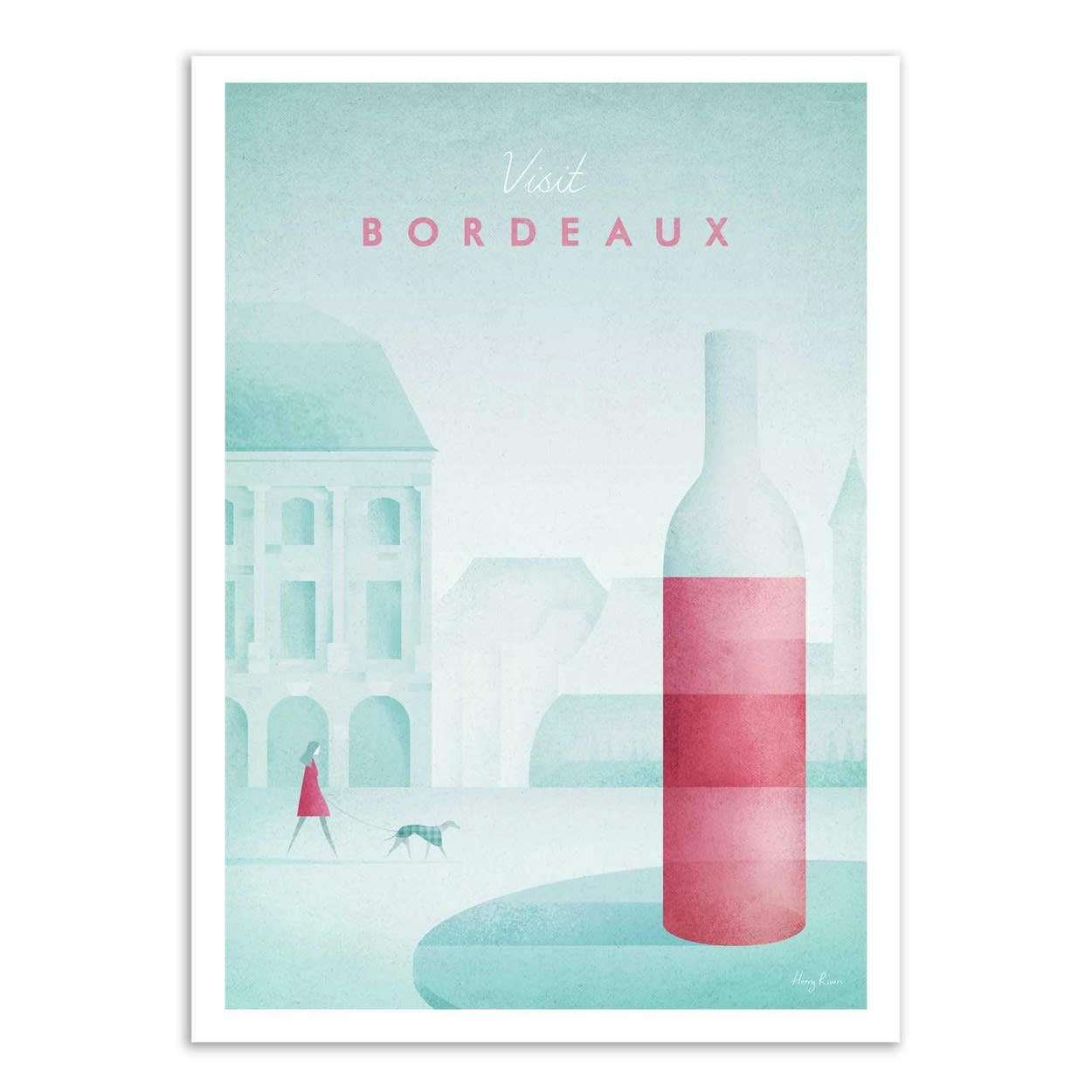 HENRY RIVERS - VISIT BORDEAUX - Affiche d'art 50 x 70 cm