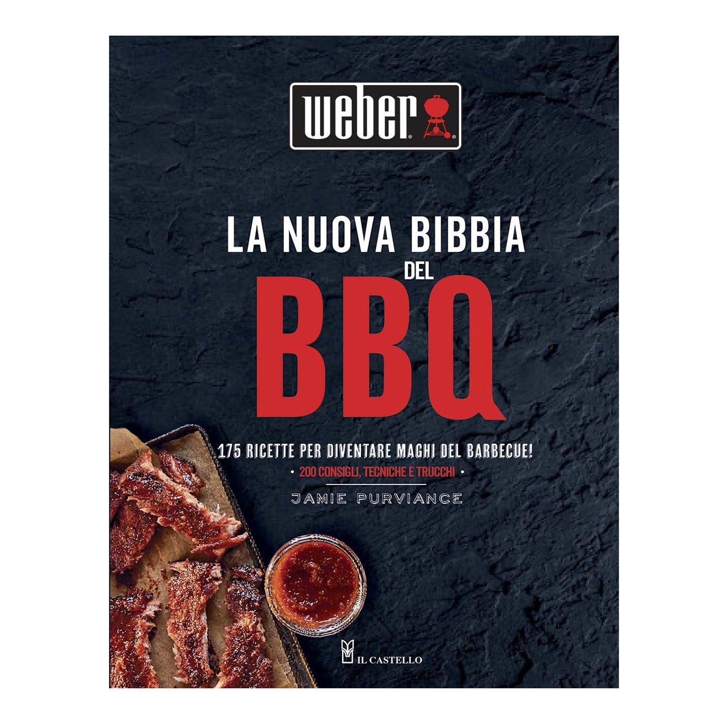 Libro di ricette La nuova Bibbia del barbecue Weber