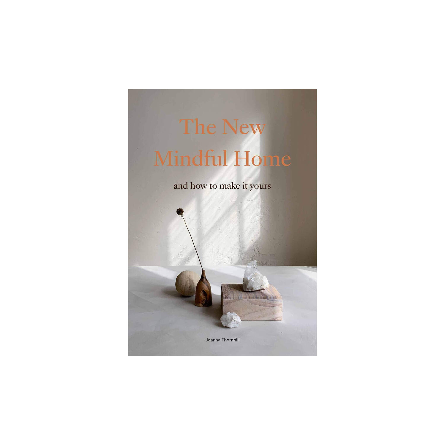 The New Mindful Home