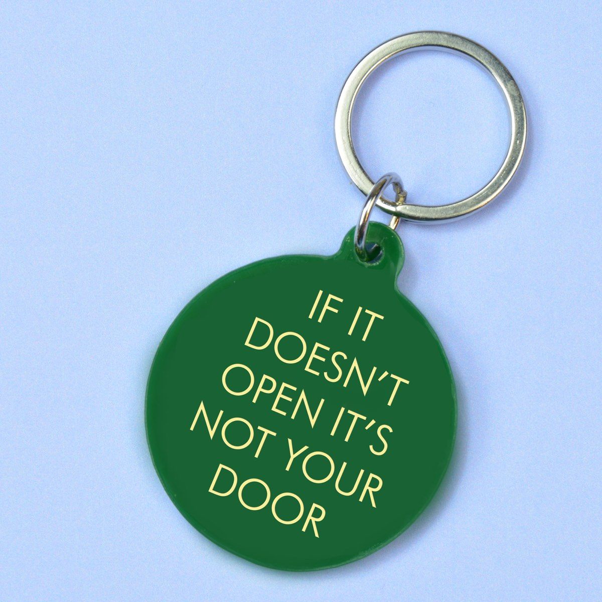 Flamingo Candles If It Doesn't Open It's Not Your Door Keyring