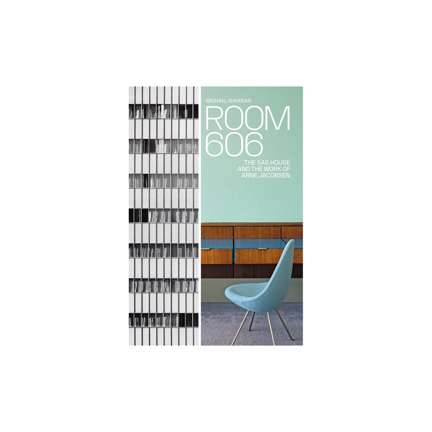 Room 606 &ndash; The SAS House and the Work of Arne Jacobsen
