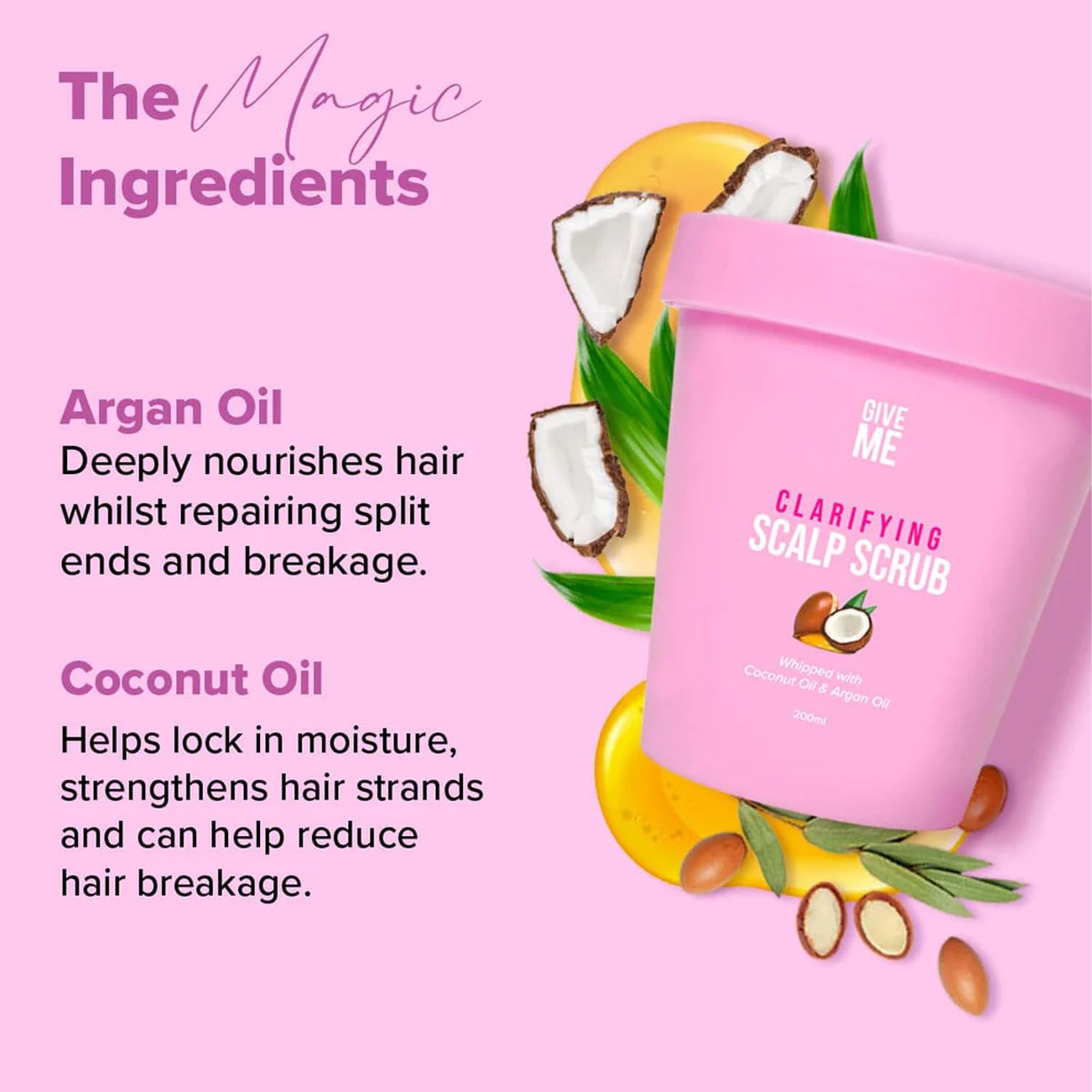 Give Me Clarifying & Exfoliating Scalp Scrub & Brush - Argan & Coconut Oil - 200ml
