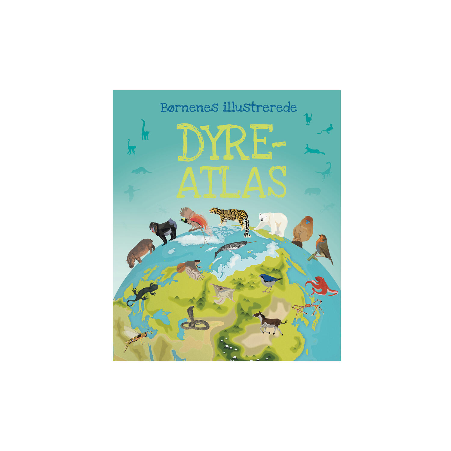 Børnenes illustrerede dyreatlas