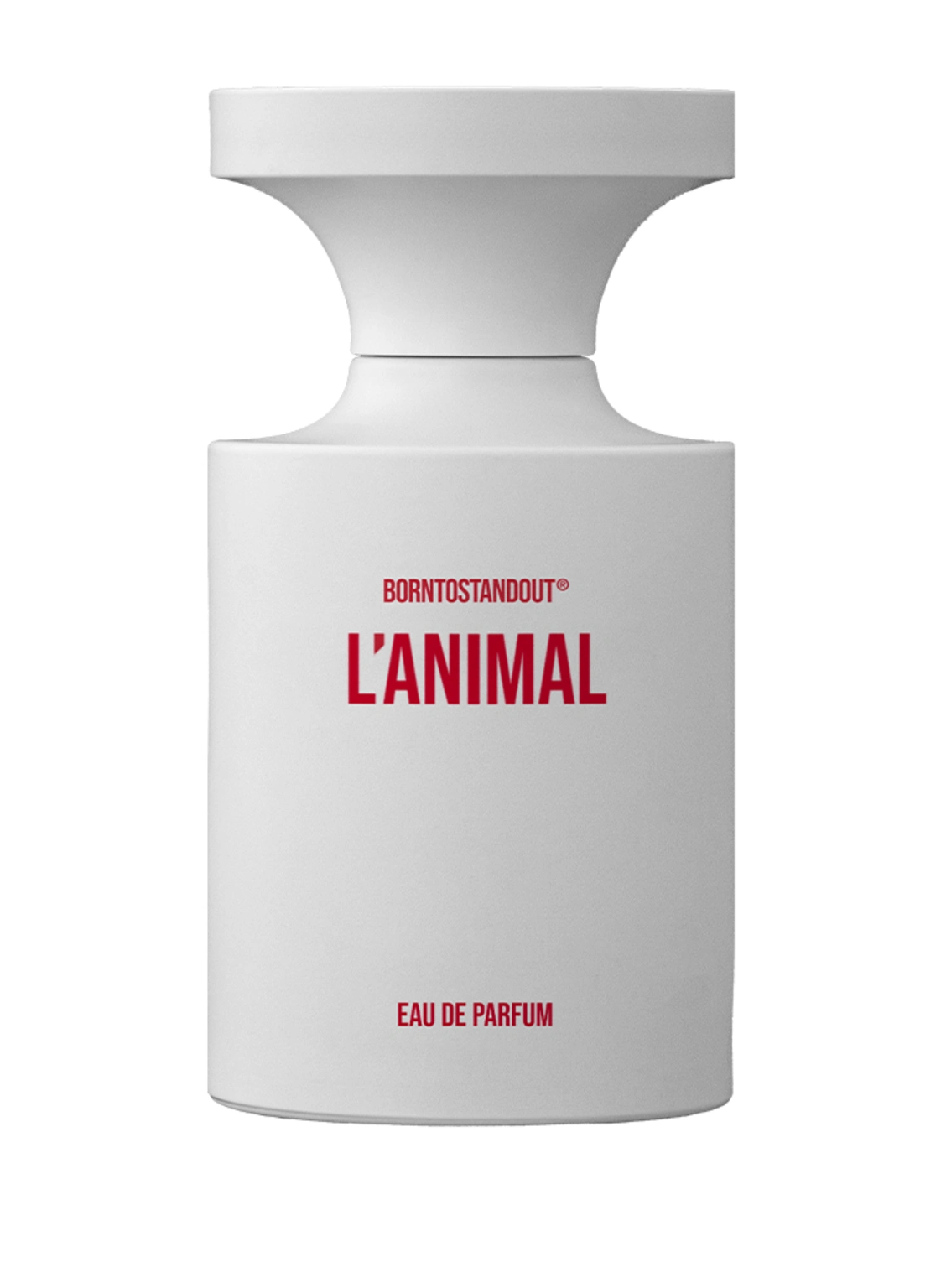 BORNTOSTANDOUT L'ANIMAL