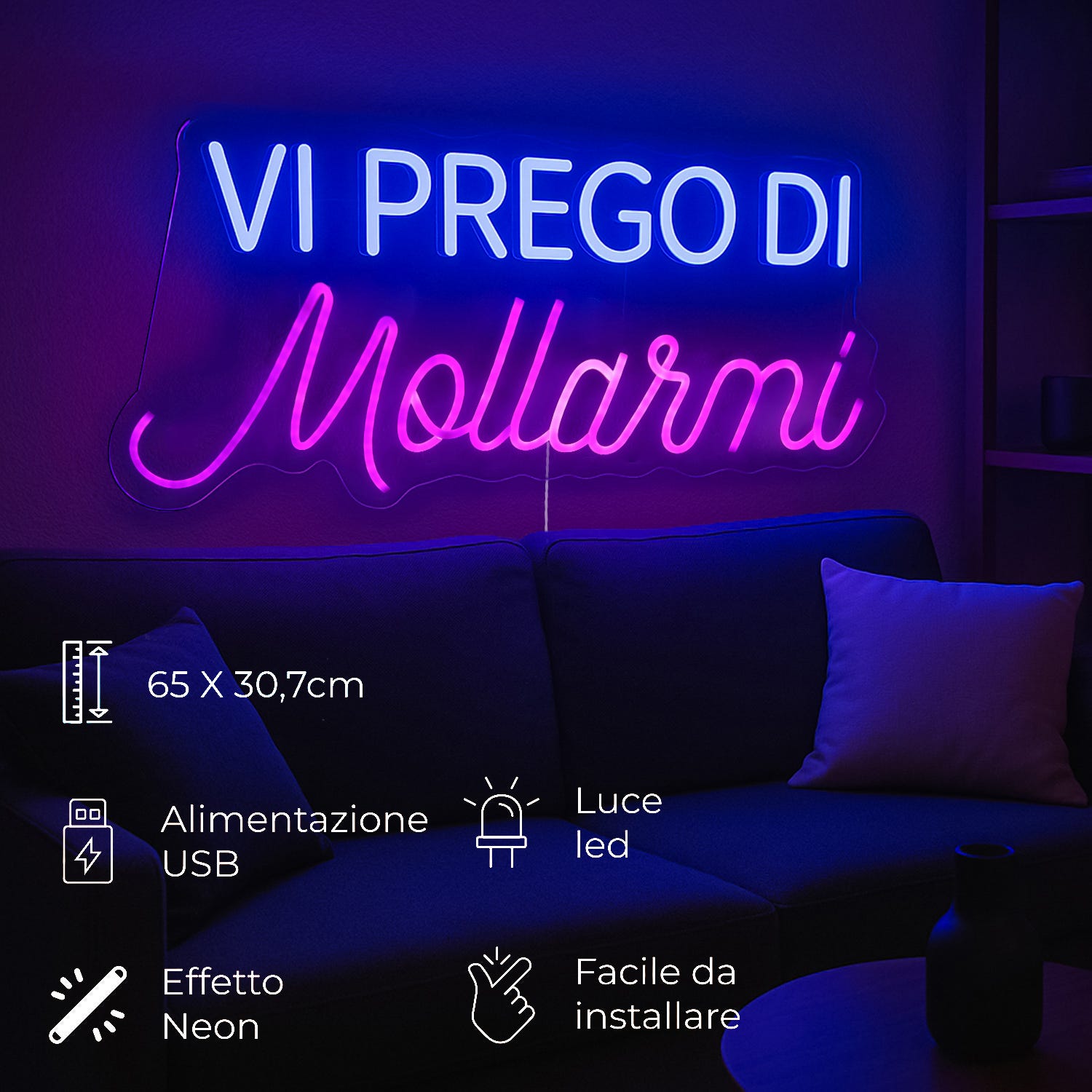 Insegna luminosa Vi prego di mollarmi, da appendere