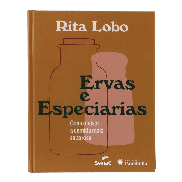 LIVRO - ERVAS E ESPECIARIAS - COMO DEIXAR A COMIDA MAIS SABOROSA (RITA LOBO)