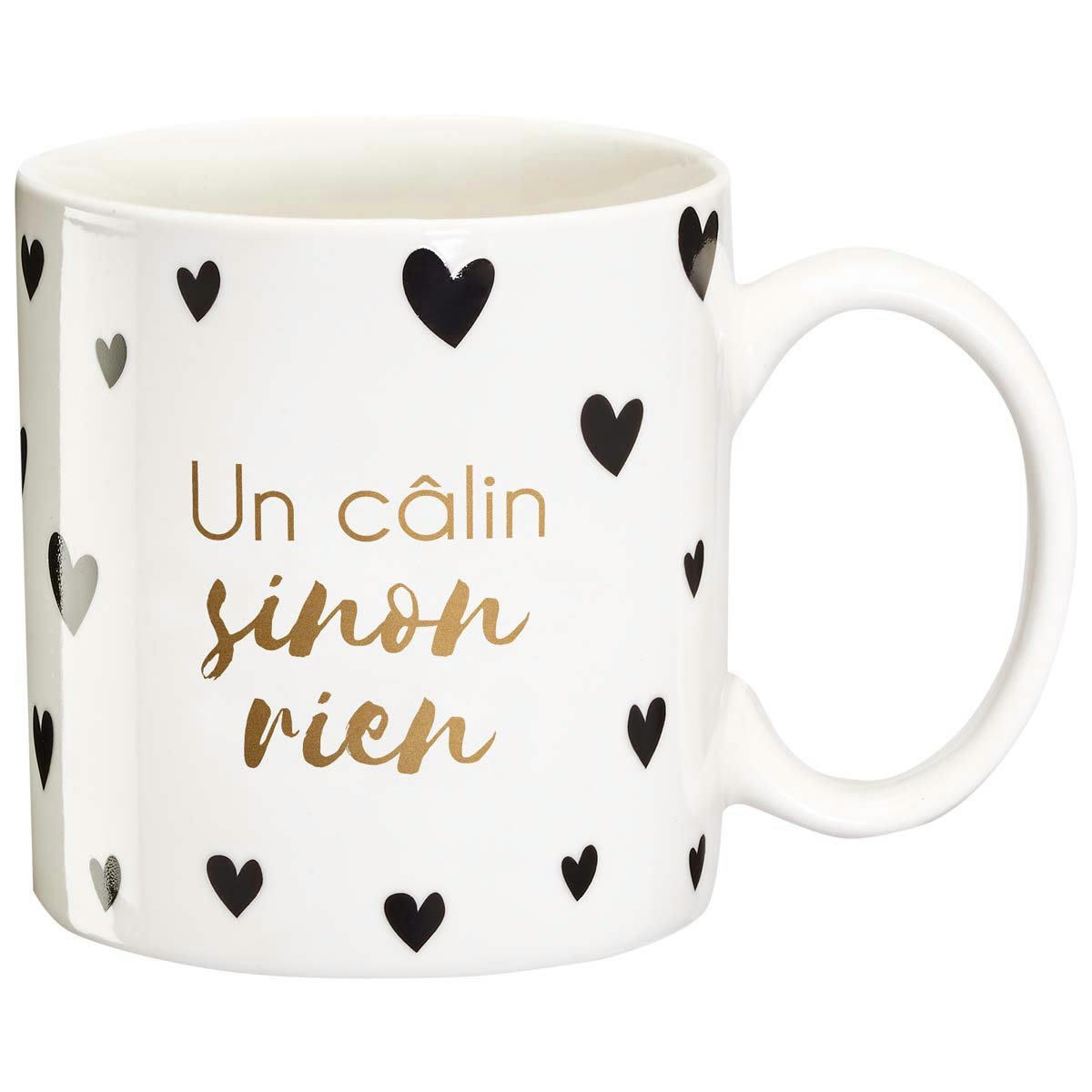 - Mug cadeau un câlin sinon rien