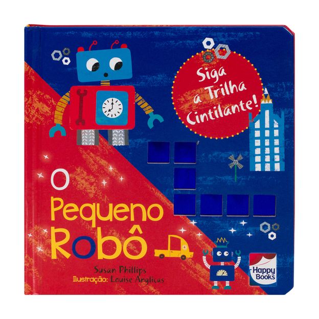 LIVRO O PEQUENO ROBÔ