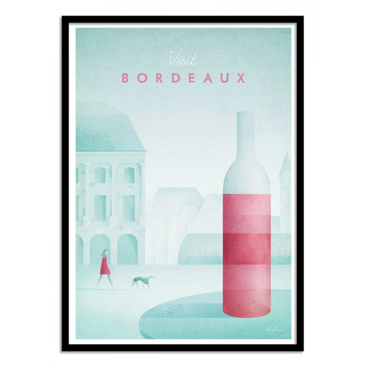 HENRY RIVERS - VISIT BORDEAUX - Affiche d'art 50 x 70 cm