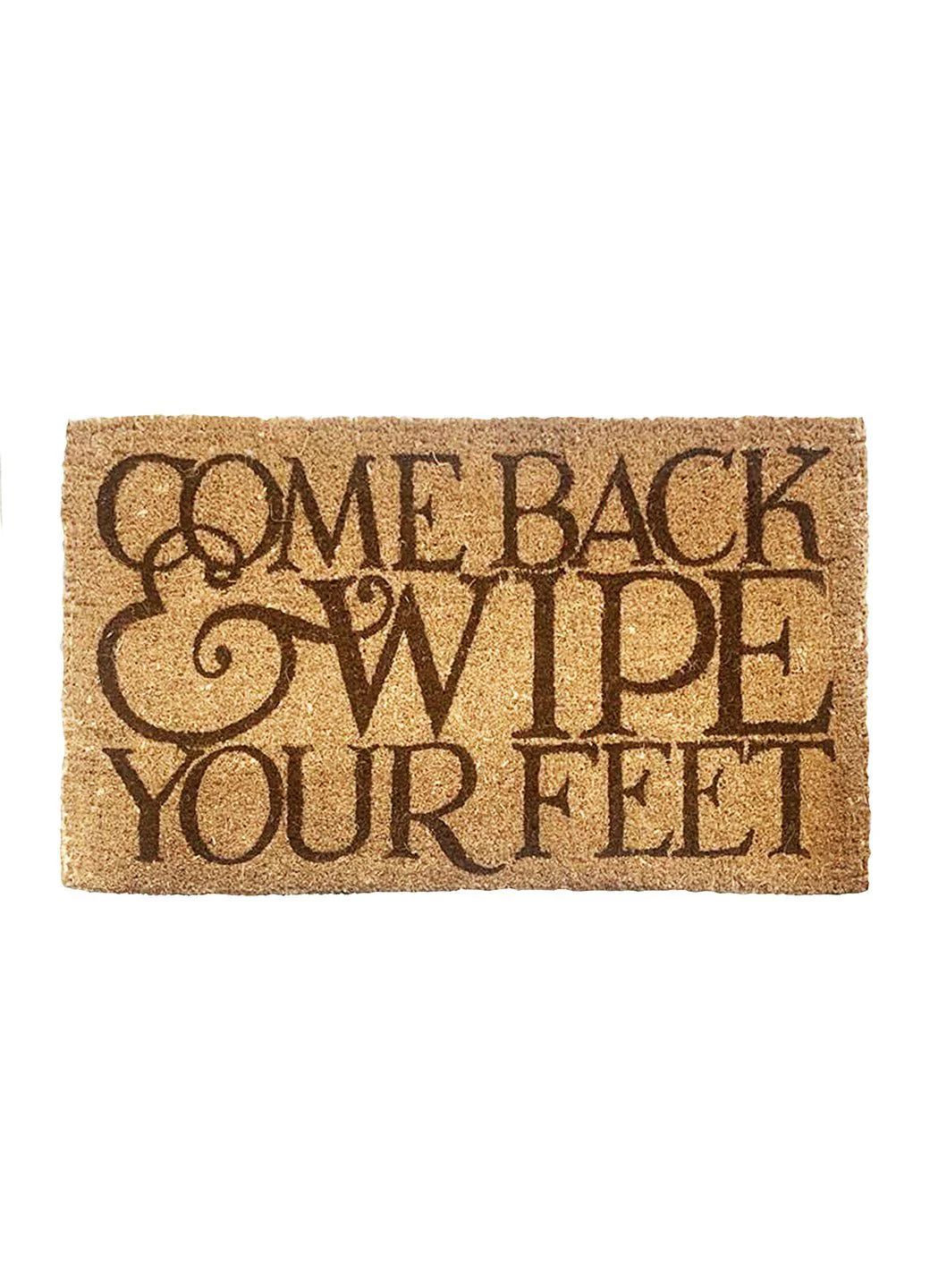 Come Back & Wipe Your Feet Medium Doormat