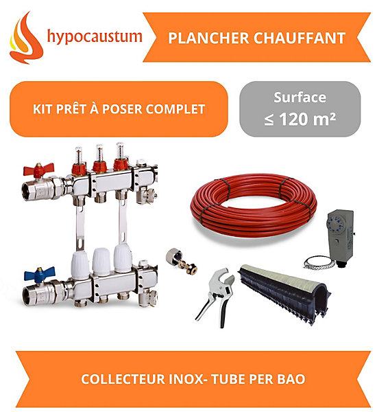 Kit plancher chauffant hydraulique 120 m² - Tube PER BAO - Collecteur Inox
