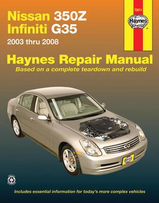 Nissan 350Z and Infinity G35 2003 thru 2008  Haynes Repair Manual, 72011