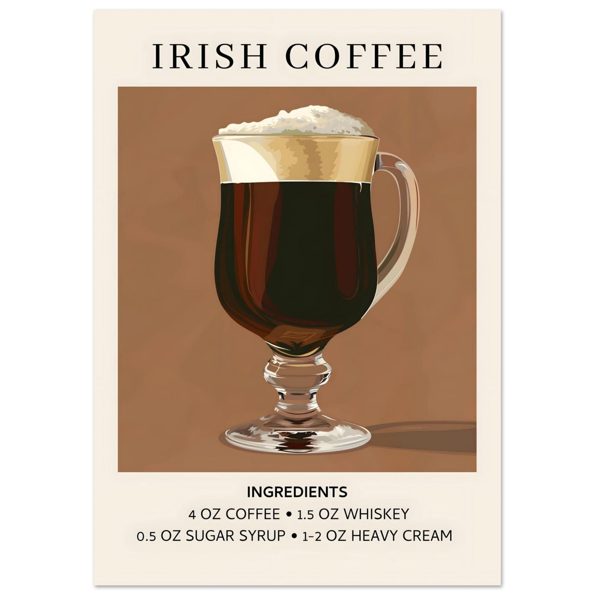 Artfulprints Poster Irish Coffee - Ingrediënten  - A4 21x29.7 cm - Bruin