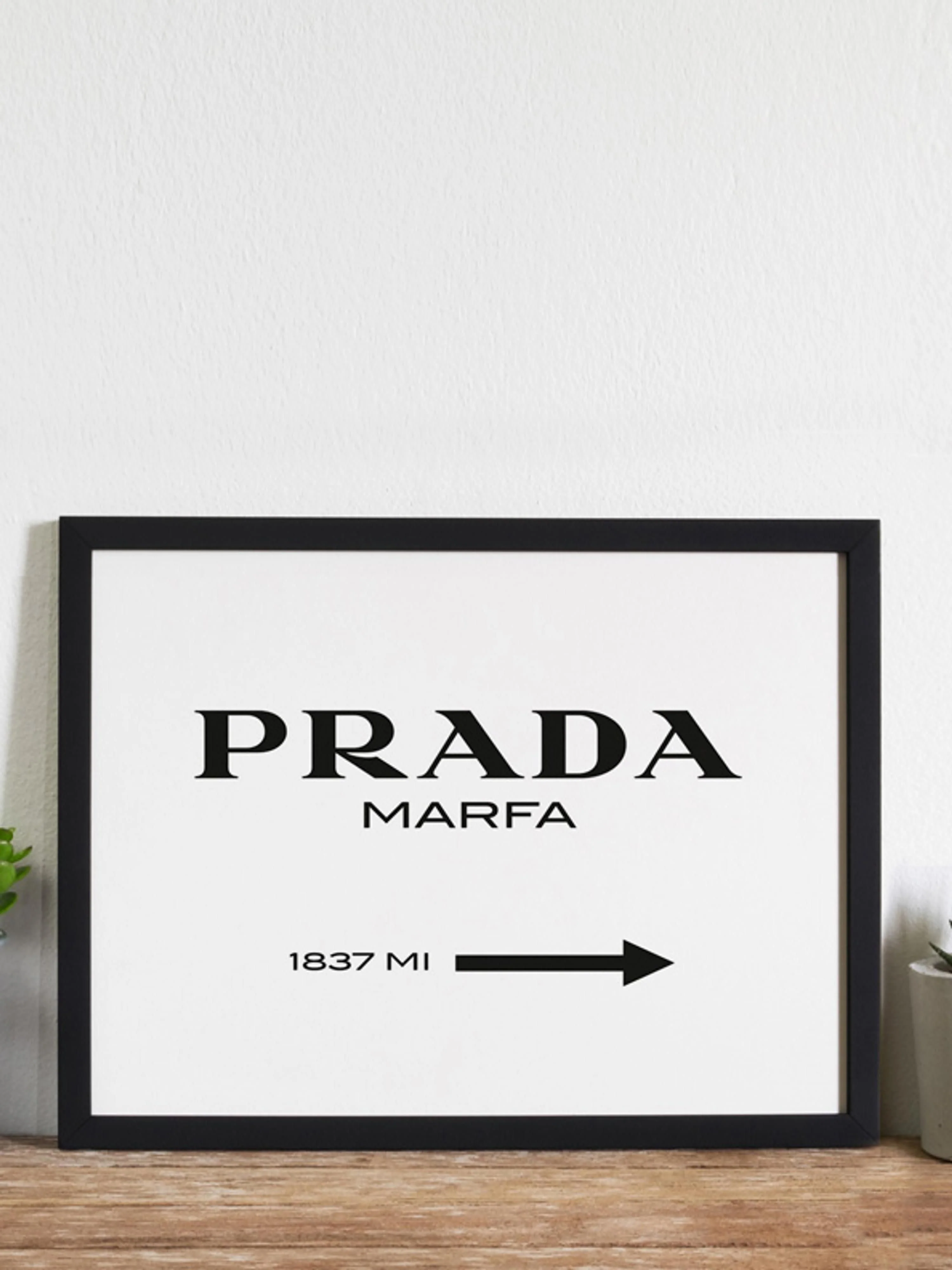 Gerahmter Digitaldruck Prada Marfa
