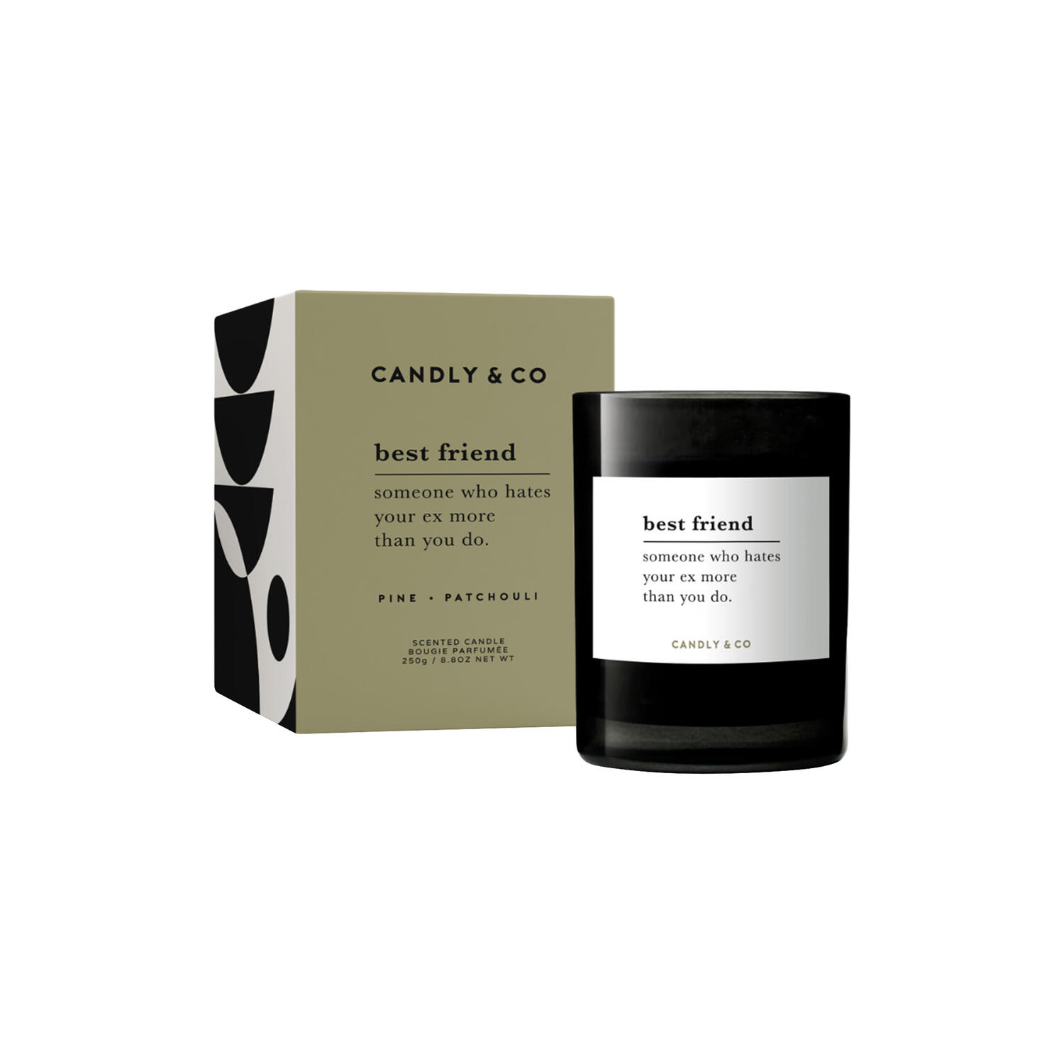 No. 4 Candle, BEST FRIEND Someone who hates your ex more than you do
