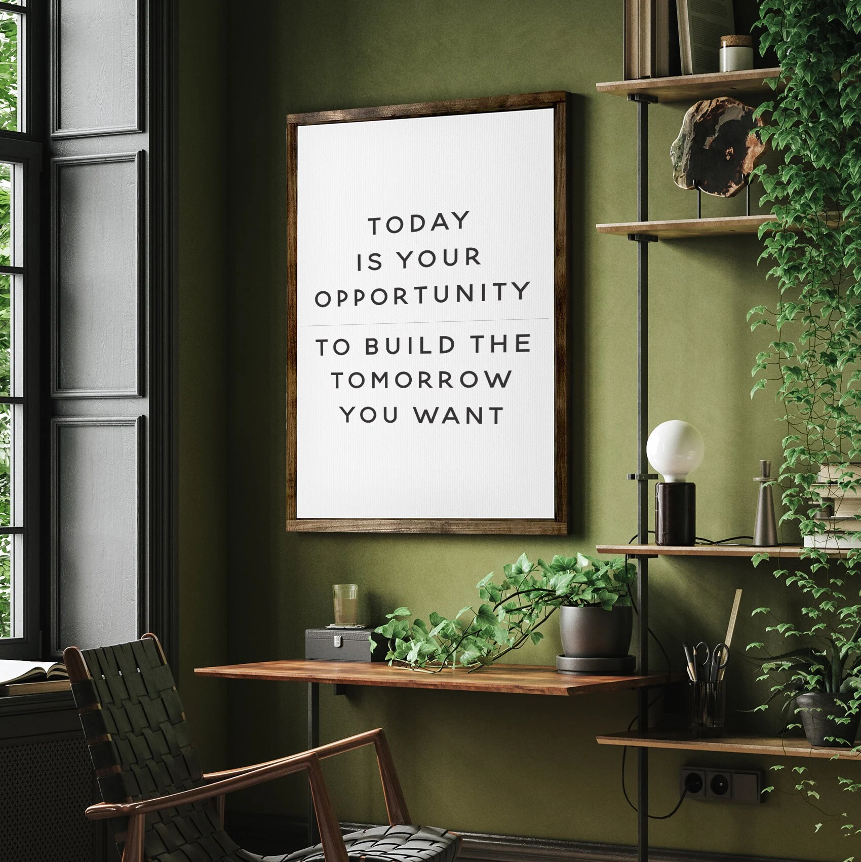 Today is Your Opportunity To Build the Tomorrow You Want — Inspirational Office Decor, Motivational Decor, Background Color & Stain Options