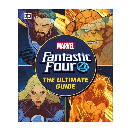 Fantastic Four: The Ultimate Guide