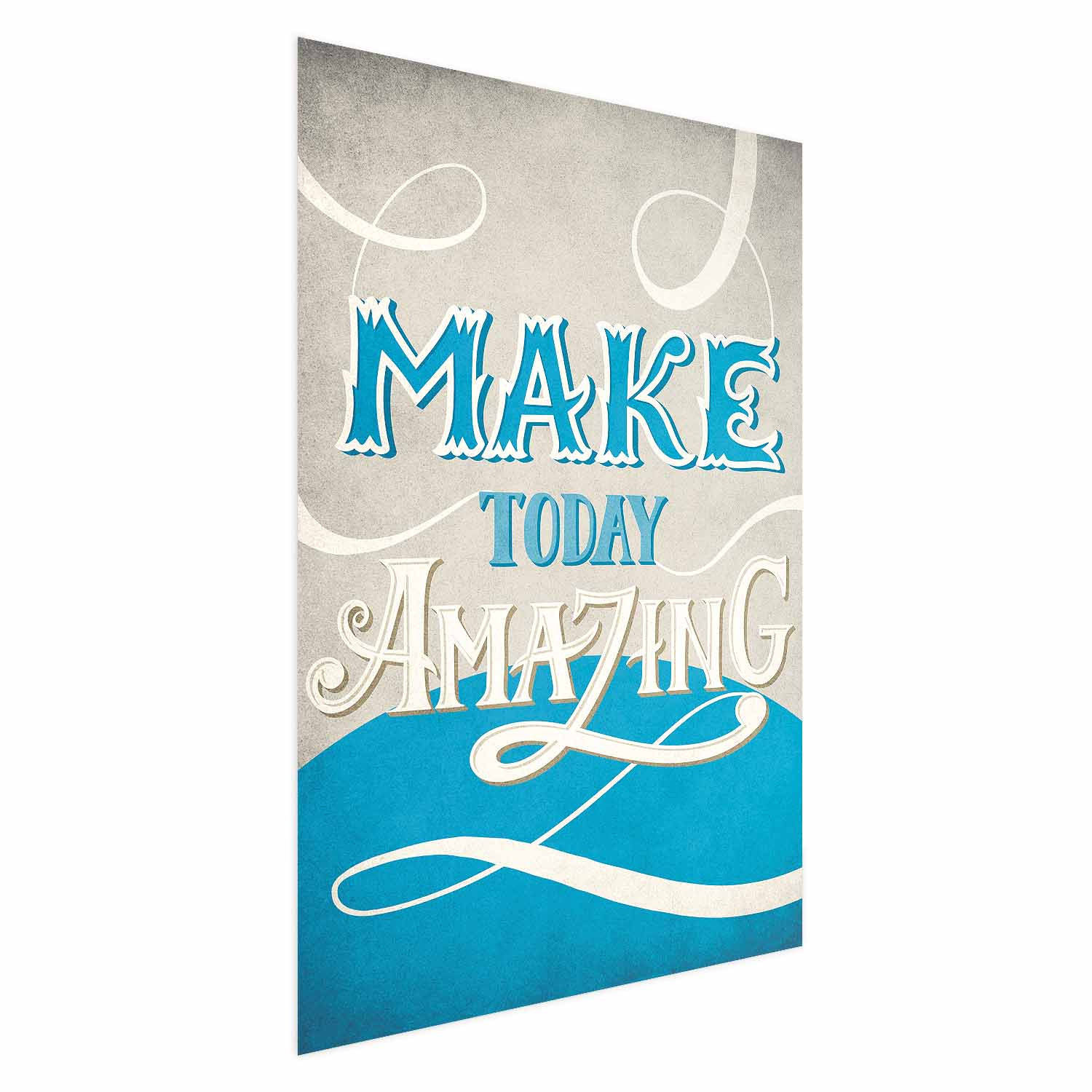 Plakat Make today amazing 21x30 cm
