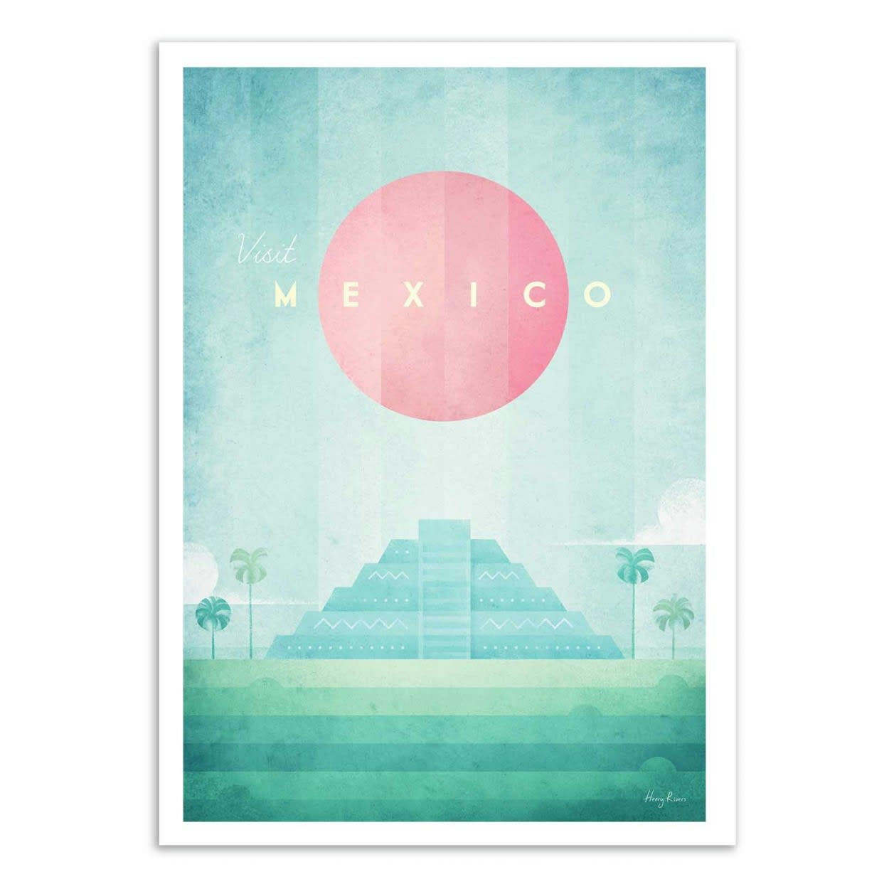 HENRY RIVERS - VISIT MEXICO - Affiche d'art 30 x 40 cm