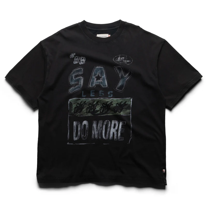 Honor The Gift Say Less Do More Tee - Black