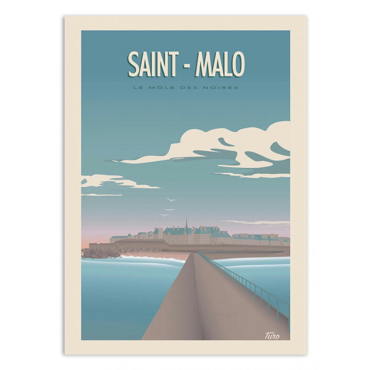 TUROMEMORIESSTUDIO - SAINT MALO - TURO - Affiche d