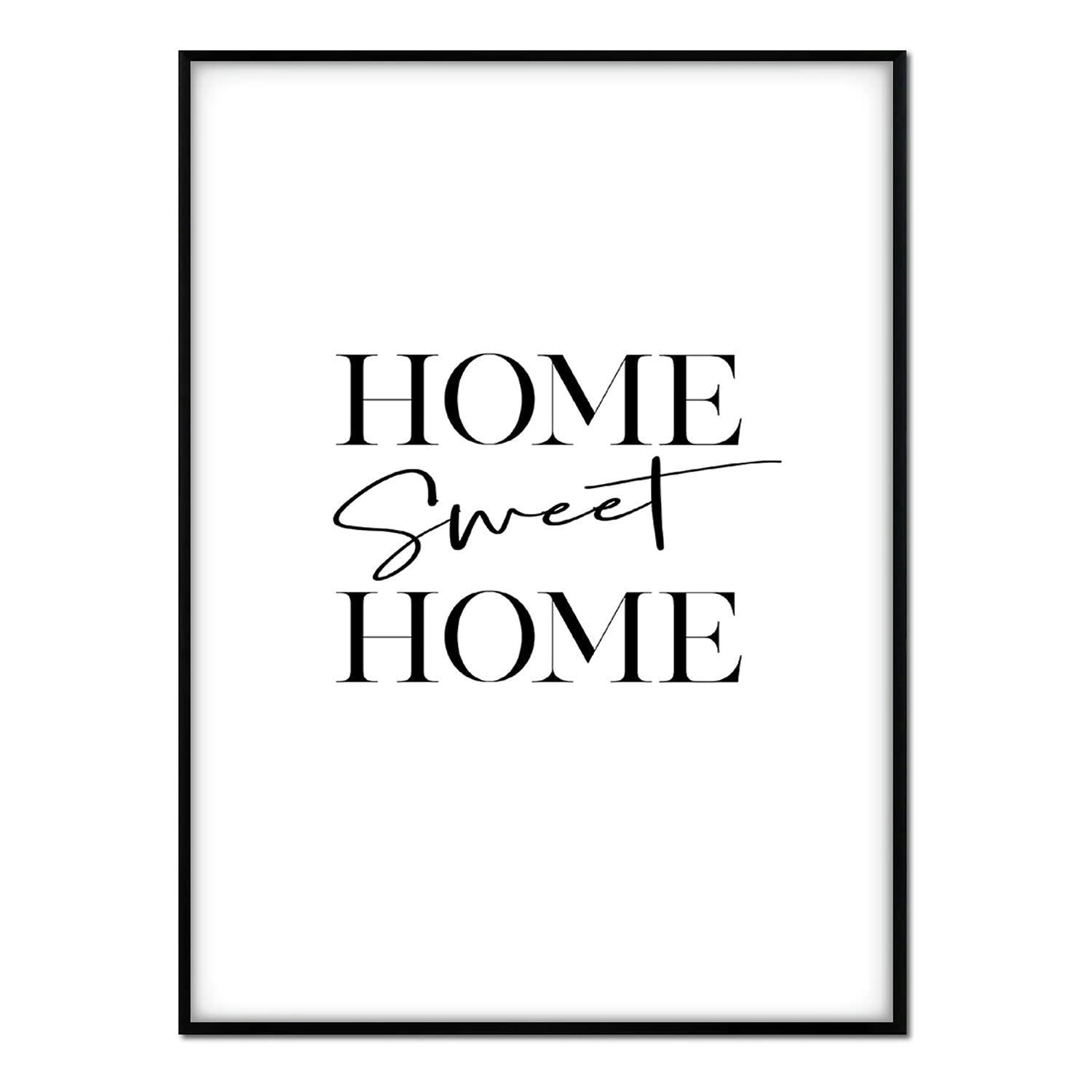TEXTO - Affiche avec cadre noir - Home Sweet Home - 50x70