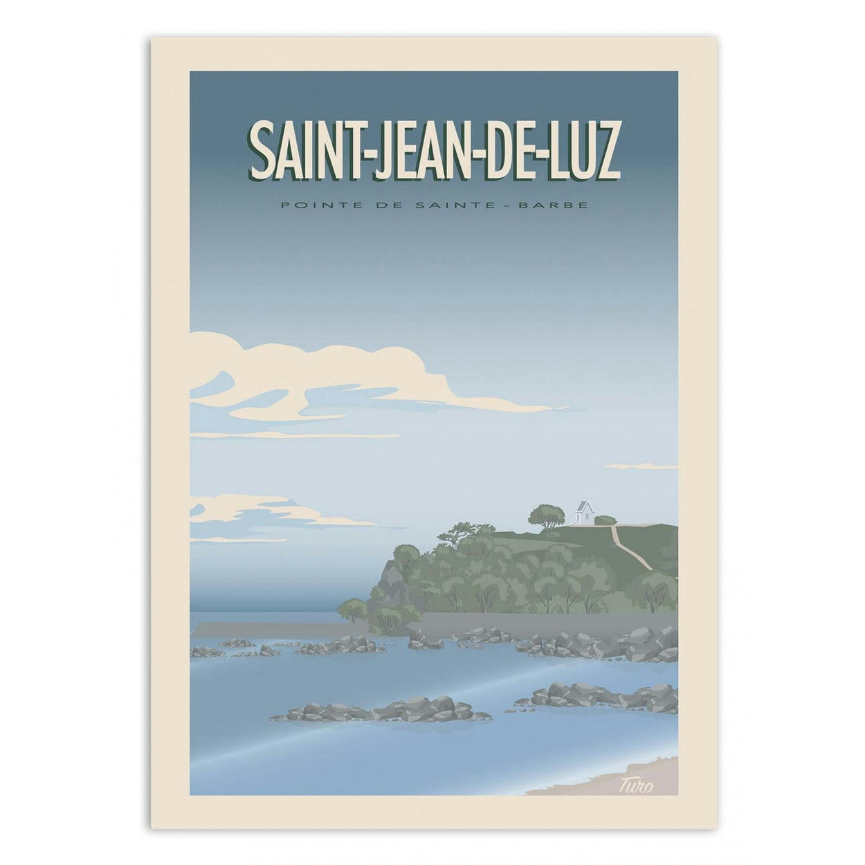 TUROMEMORIESSTUDIO - SAINT-JEAN-DE-LUZ - TURO - Affiche d'art 30 x 40 cm