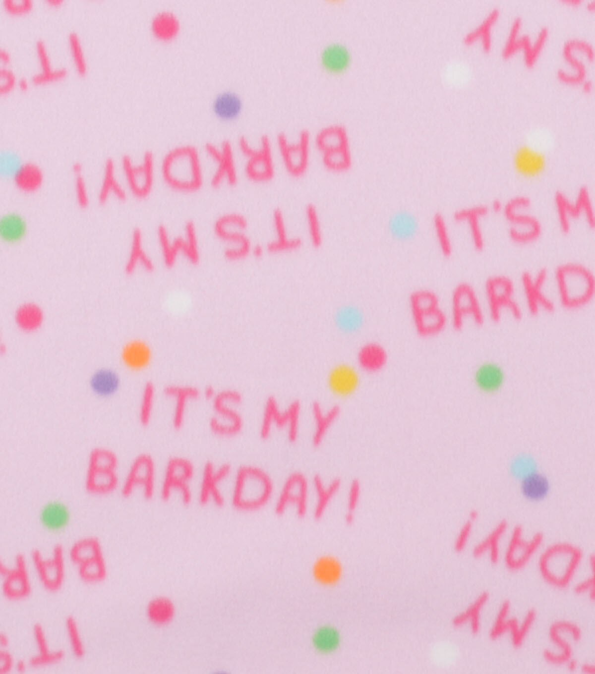 Pink It's My Barkday Blizzard Fleece Fabric