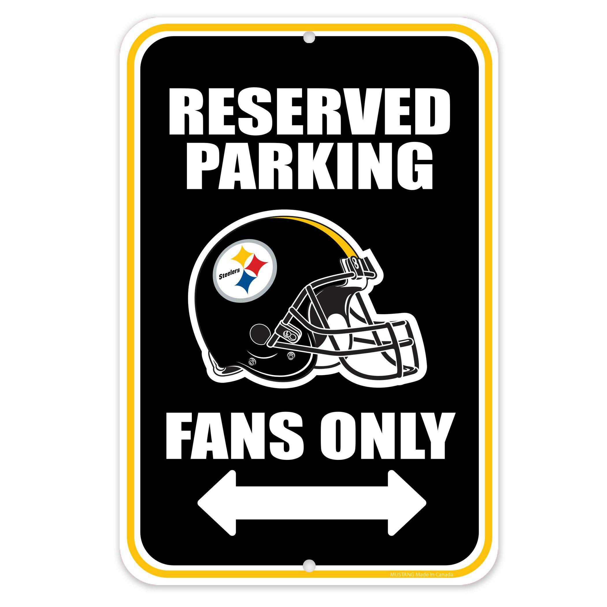 Pittsburgh Steelers Fans Only Reserved Parking Sign For NFL Football Fans/Collectors, 8-in x 12-in