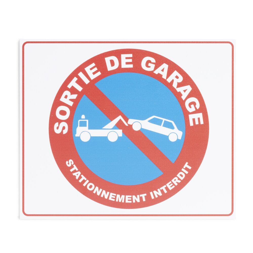 Plaque signalétique "Stationnement interdit, sortie de garage" 24x20cm
