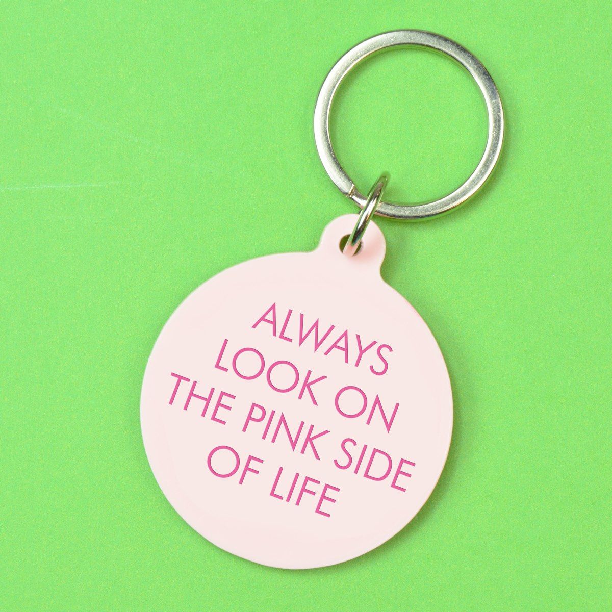 Flamingo Candles Always Look on the Pink Side of Life Keyring