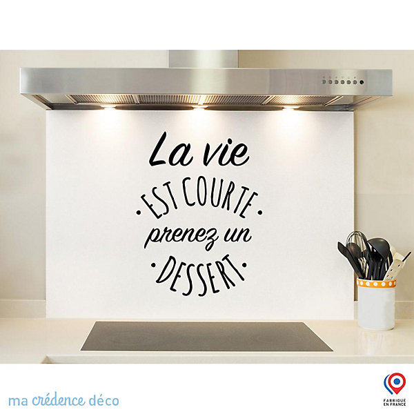 Crédence cuisine fond de hotte La vie est courte - Verre trempé - L 70 cm x H 60 cm - MaCrédenceDéco