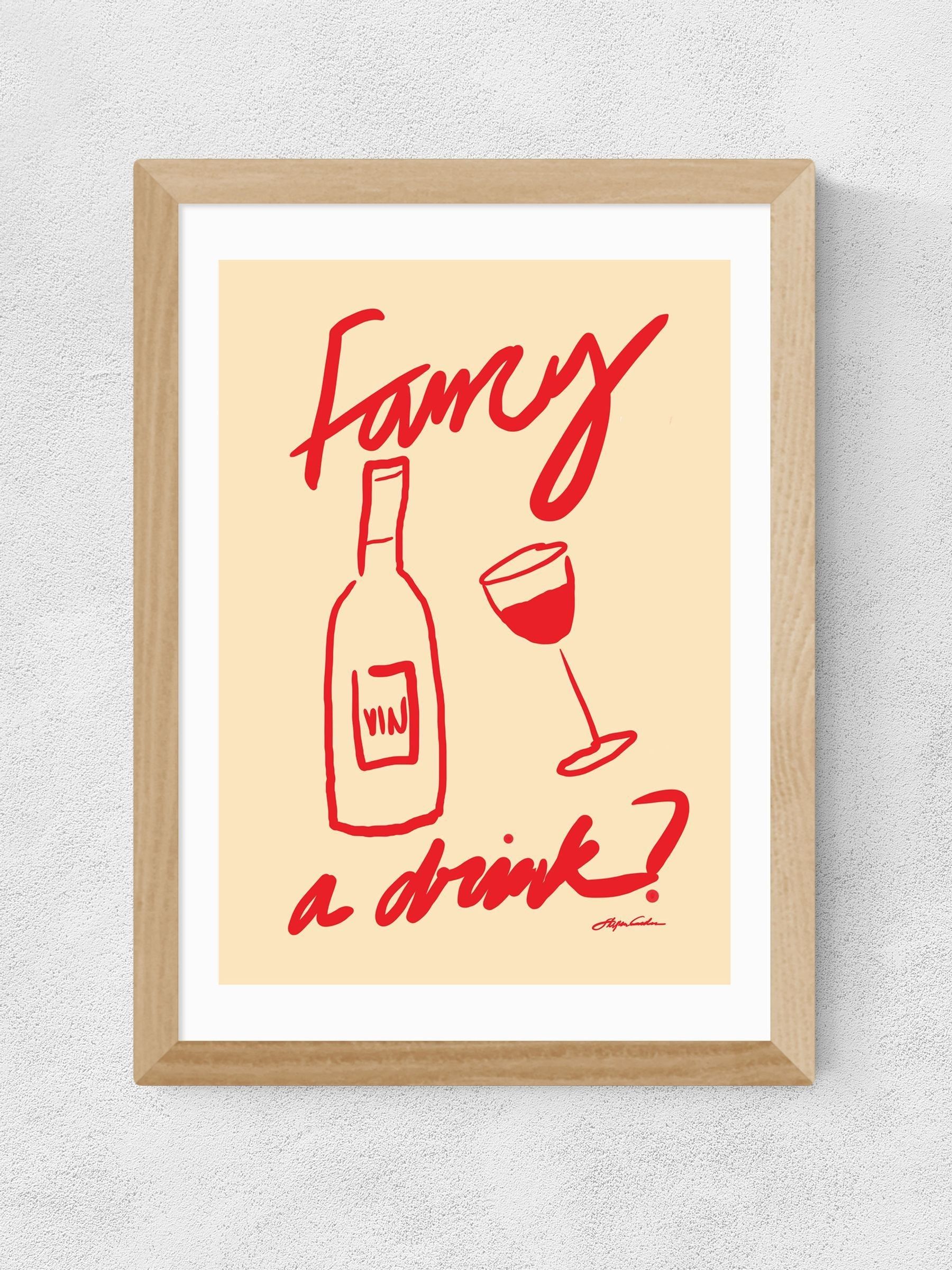East End Prints Oak Fancy a Drink Wall Art Print by Stephie Cardona