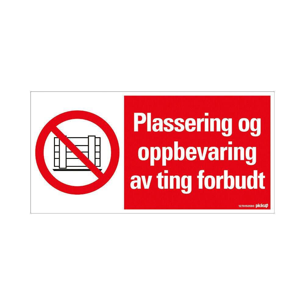 PICKUP SKILT PLASSERING FORBUDT 30 X 15 CM