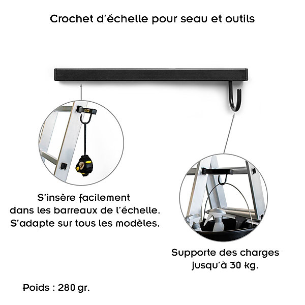 Lot de 1 Crochet d'échelle pour seau et outils - Charge max 30 kg
