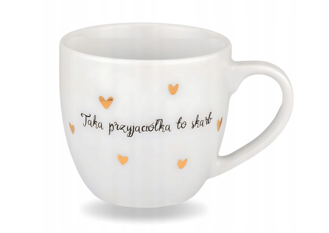 Biały Kubek Porcelanowy 300 ml - Taka Przyjaciółka To Skarb i Złote Serca