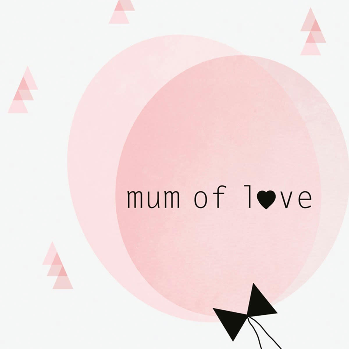 MUM OF LOVE - Affiche mum en Papier Rose