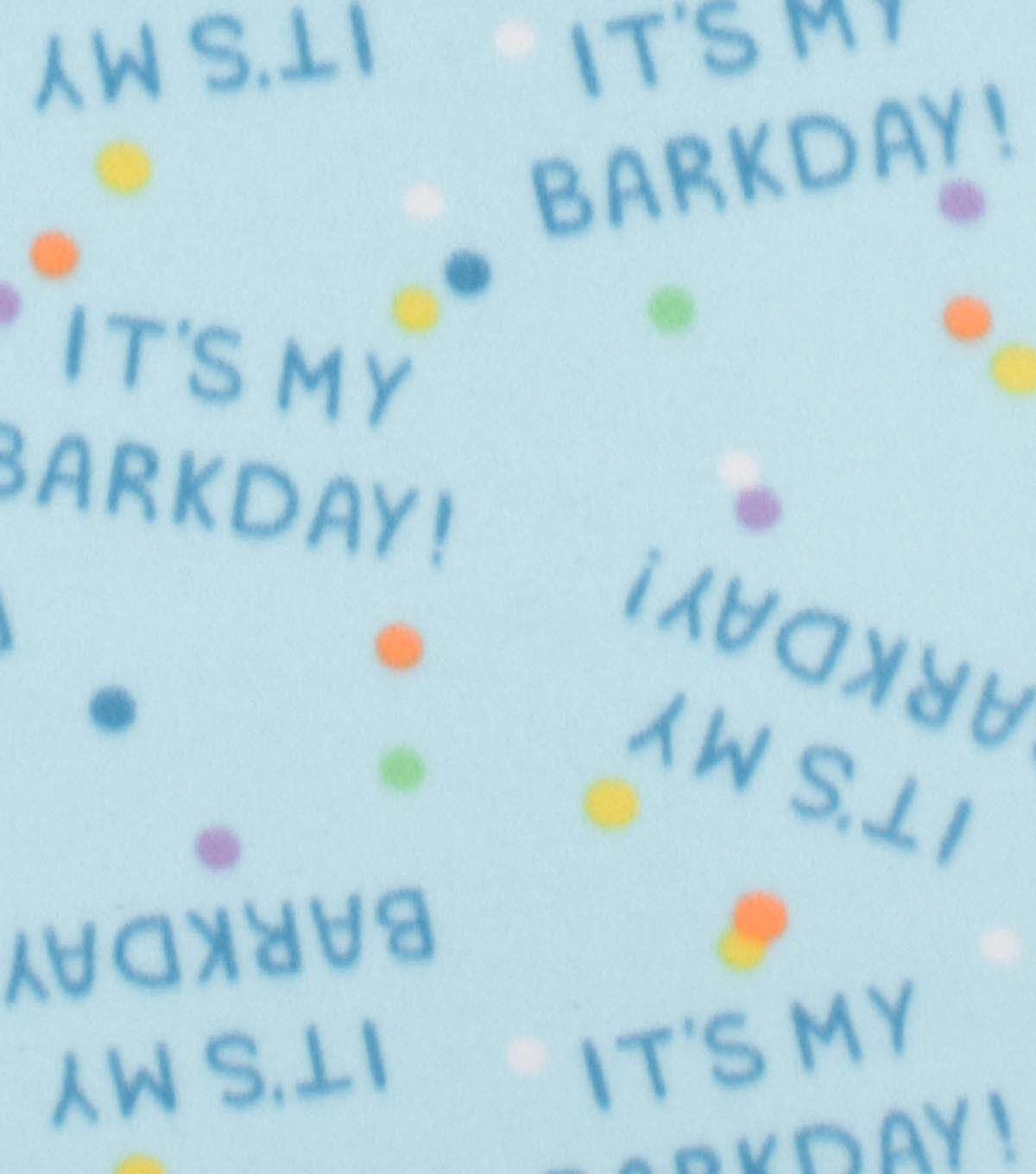 It's My Barkday on Blue Blizzard Fleece Fabric