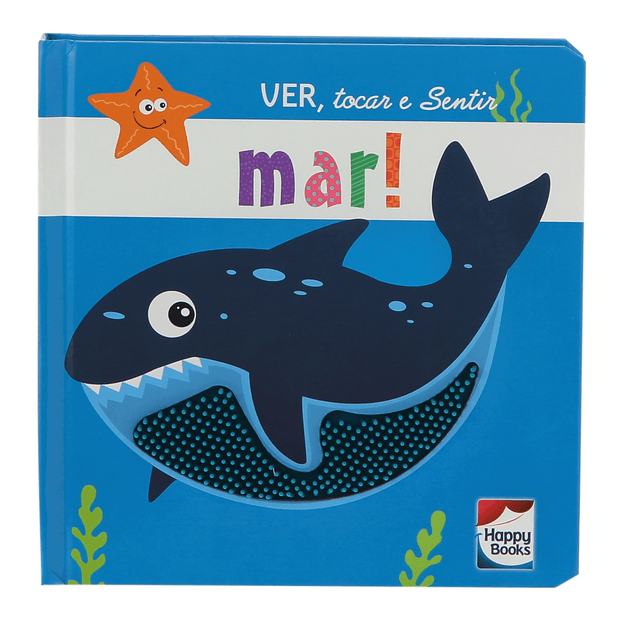 VER, TOCAR E SENTIR: MAR! LIVRO INFANTIL