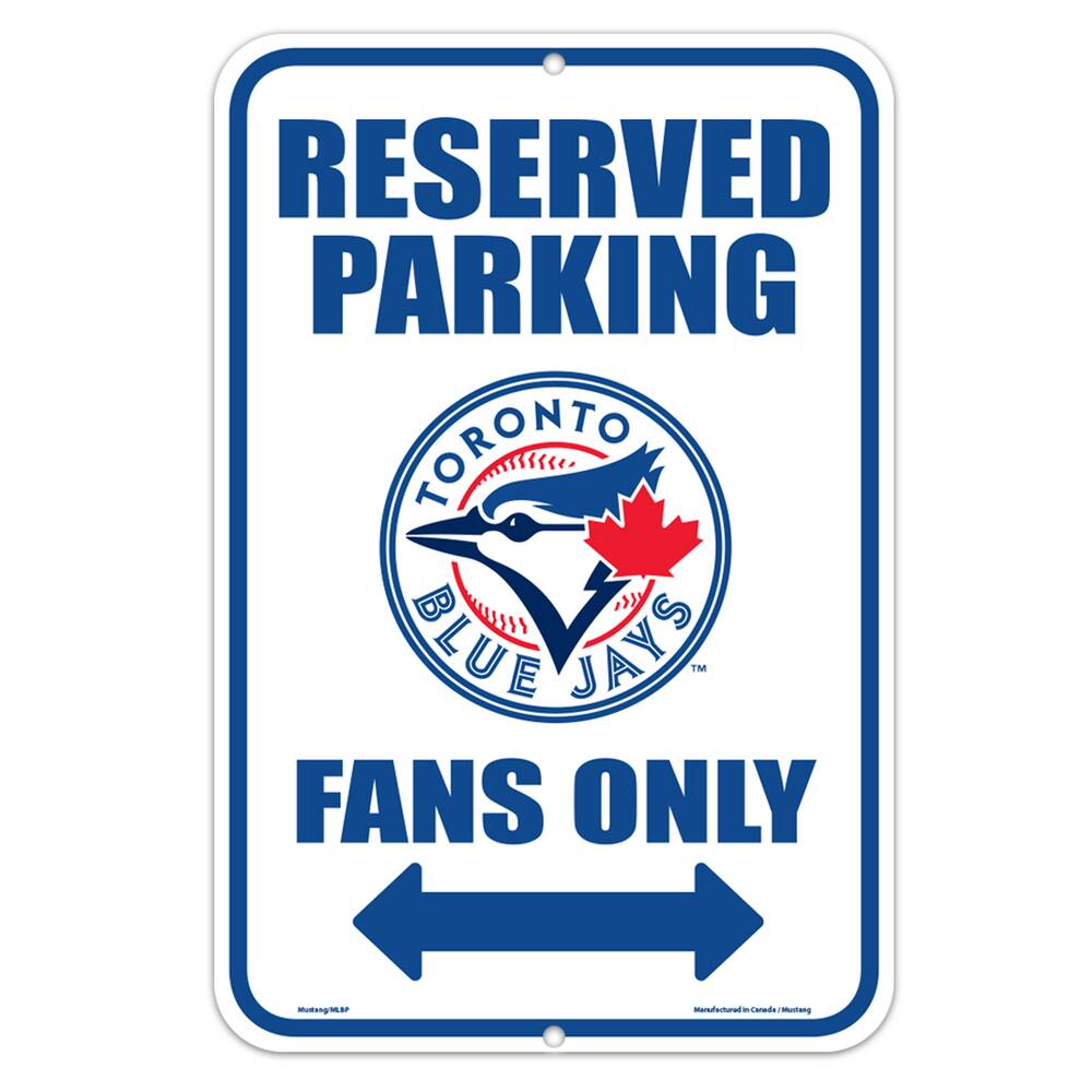 Toronto Blue Jays Fans Only Reserved Parking Sign For MLB Baseball Fans/Collectors, 8-in x 12-in