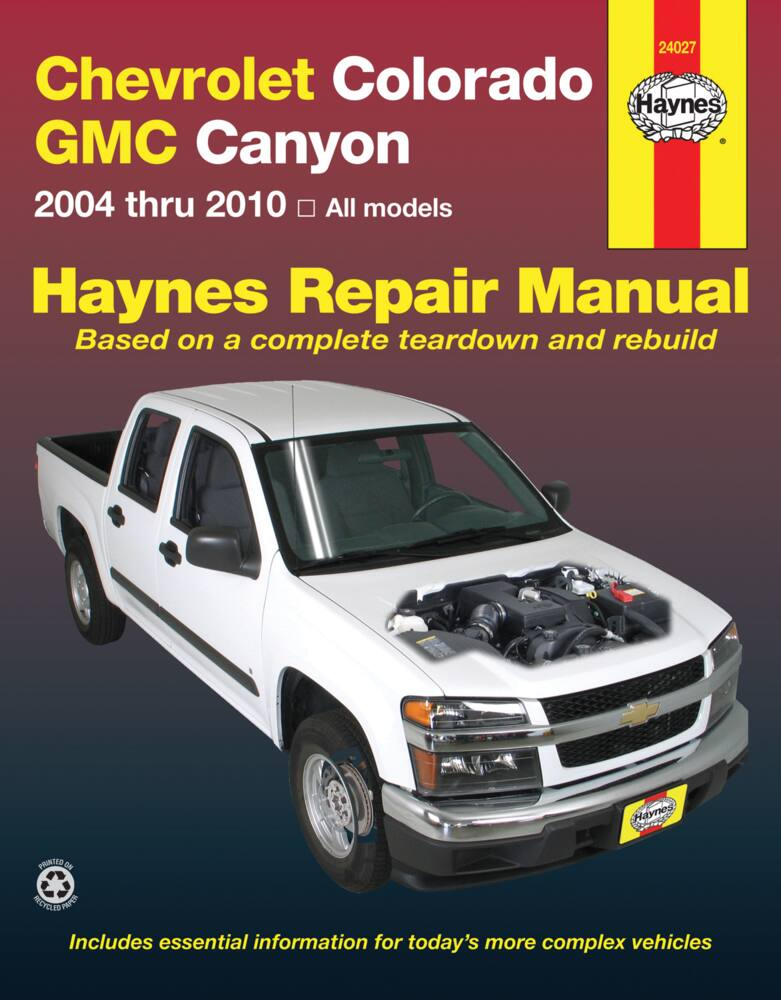 Chevrolet Colorado & GMC Canyon 2004 thru 2010 Haynes Repair Manual, 24027