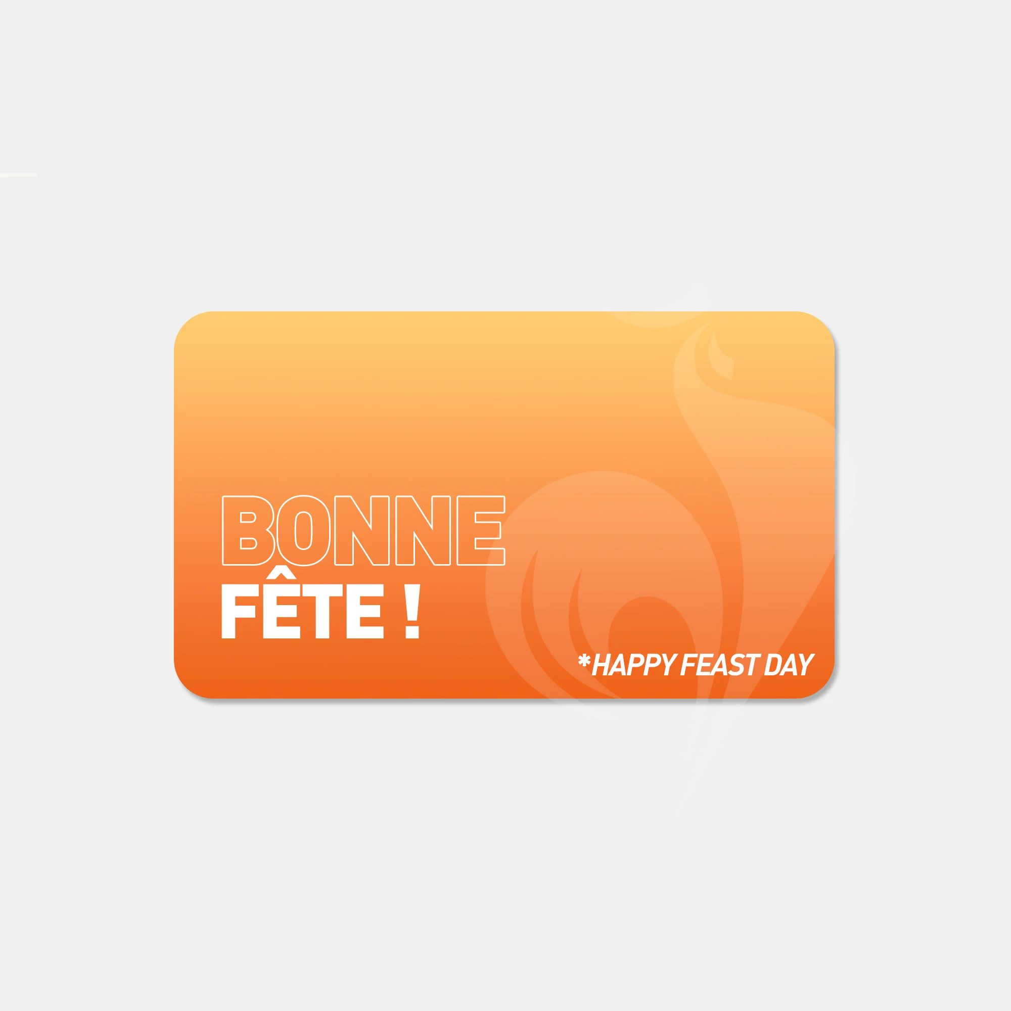 E-Carte Cadeau Bonne Fête !