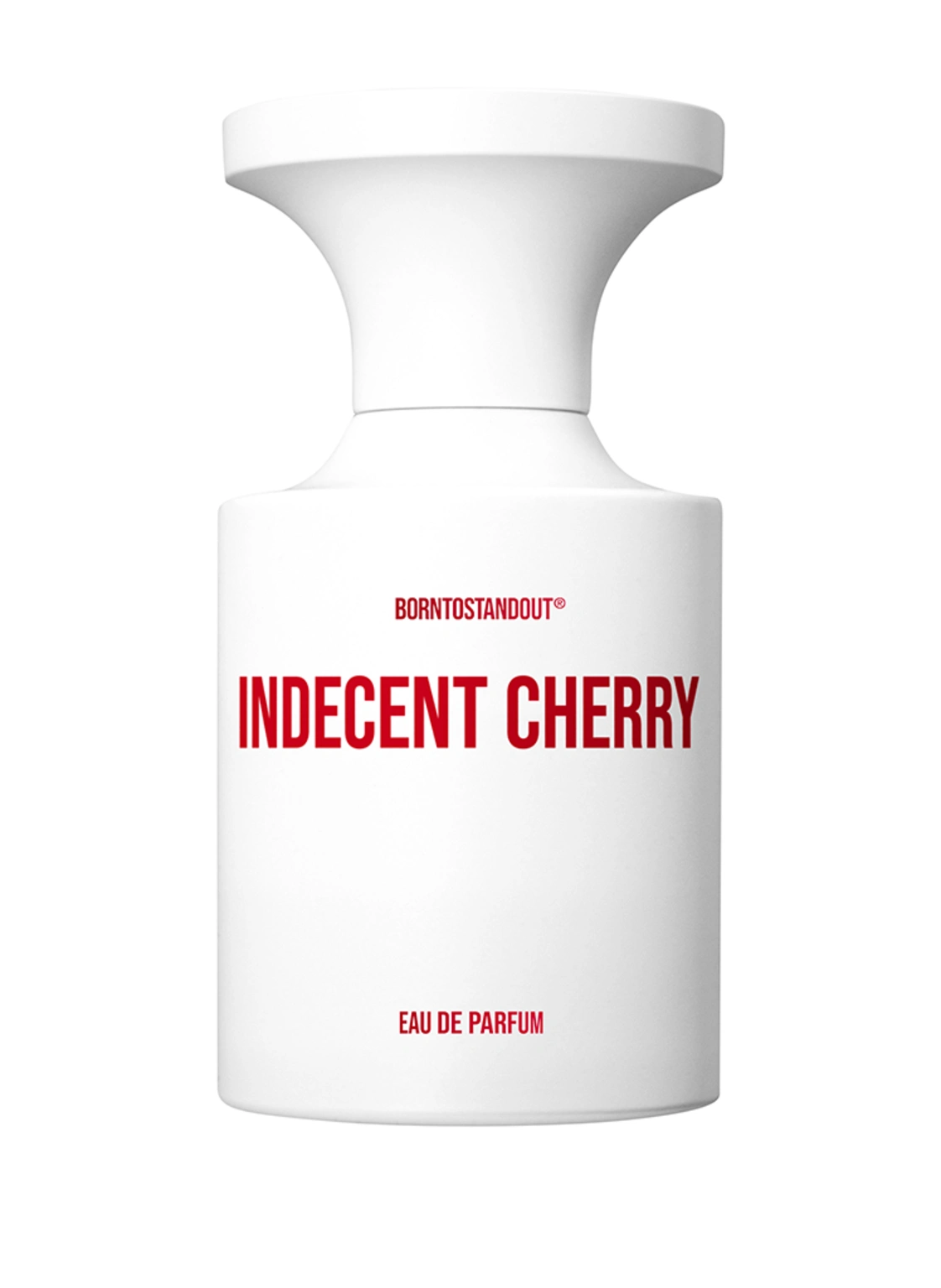 BORNTOSTANDOUT INDECENT CHERRY