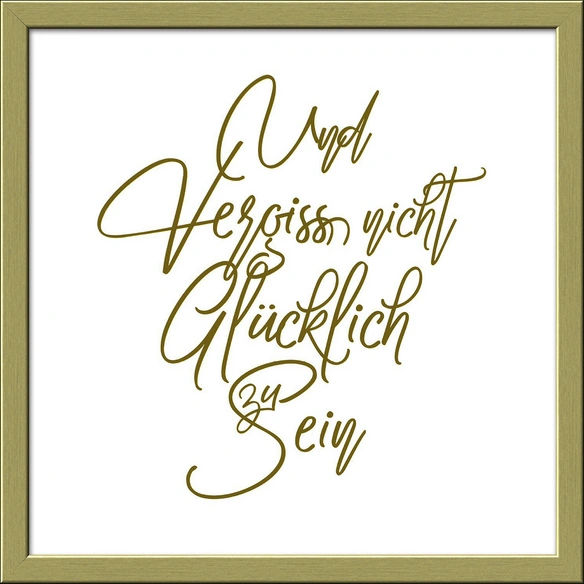 Gerahmtes Bild »Glücklich Sein«, Rahmen: Holzwerkstoff, weiß